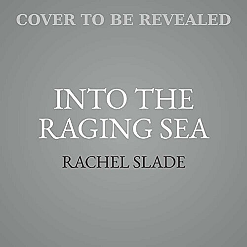 Into the Raging Sea: Thirty-Three Mariners, One Megastorm, and the Sinking of the El Faro (Audio CD, Library)