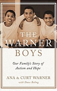 The Warner Boys: Our Familys Story of Autism and Hope (Audio CD)