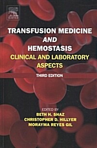 Transfusion Medicine and Hemostasis: Clinical and Laboratory Aspects (Paperback, 3)