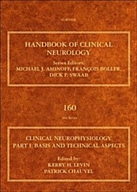 Clinical Neurophysiology: Basis and Technical Aspects : Handbook of Clinical Neurology Series (Hardcover)