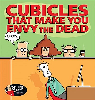 Cubicles That Make You Envy the Dead, 46 (Paperback)