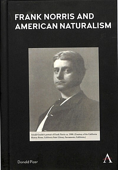 Frank Norris and American Naturalism (Hardcover)