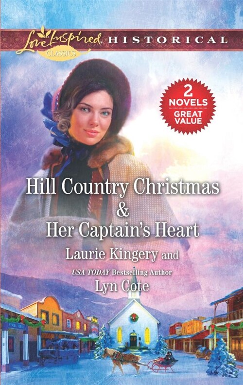 Hill Country Christmas & Her Captains Heart: An Anthology (Mass Market Paperback, Original)