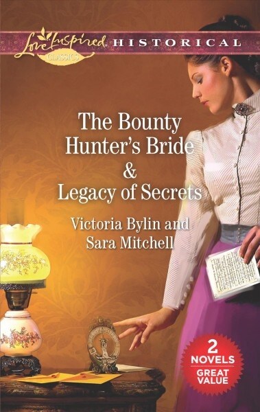 The Bounty Hunters Bride & Legacy of Secrets: An Anthology (Mass Market Paperback, Original)