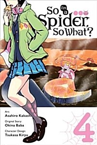 So Im a Spider, So What?, Vol. 4 (Manga) (Paperback)