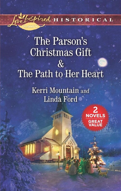 The Parsons Christmas Gift & the Path to Her Heart: An Anthology (Mass Market Paperback, Reissue)