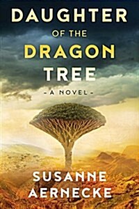 Daughter of the Dragon Tree (Paperback)