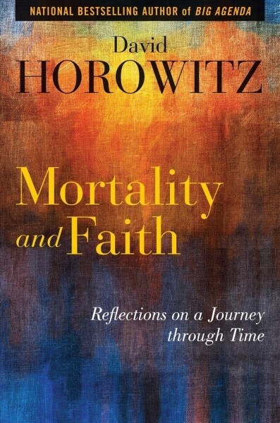 Mortality and Faith: Reflections on a Journey Through Time (Hardcover)