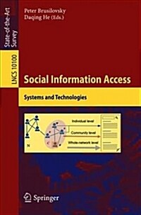 Social Information Access: Systems and Technologies (Paperback, 2018)