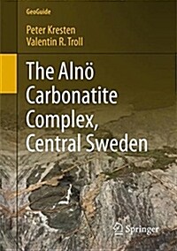 The Aln?Carbonatite Complex, Central Sweden (Paperback)