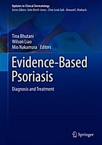 Evidence-Based Psoriasis: Diagnosis and Treatment (Hardcover, 2018)