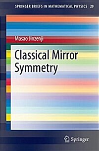 Classical Mirror Symmetry (Paperback)