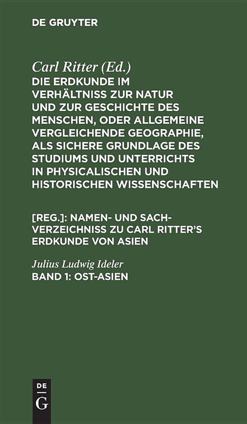Ost-Asien: (Zu Band II. Bis VI. Des Ganzen Werkes) (Hardcover, Reprint 2018)