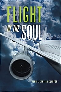 Flight of the Soul (Paperback)