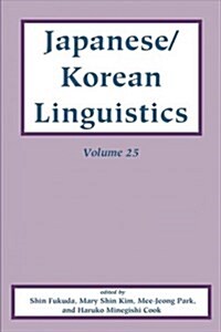 Japanese/Korean Linguistics, Volume 25 (Hardcover)