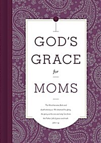 Gods Grace for Moms (Hardcover)