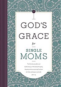 Gods Grace for Single Moms (Hardcover)