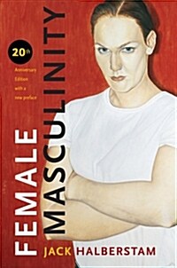 Female Masculinity (Paperback, 20, Anniversary)