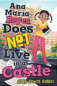 Ana Mar? Reyes Does Not Live in a Castle (Hardcover)