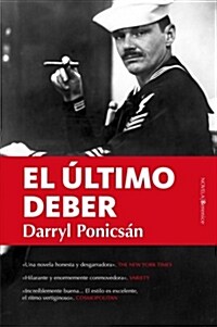 El Ultimo Deber (Paperback)