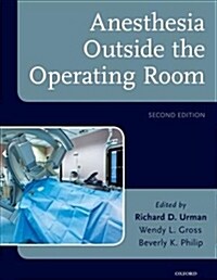 Anesthesia Outside the Operating Room (Hardcover, 2)