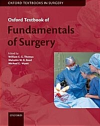 Oxford Textbook of Fundamentals of Surgery (Paperback)