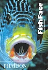 Fish Face : Portraits by David Doubilet (Hardcover)