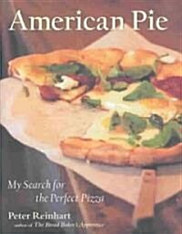 [중고] American Pie: My Search for the Perfect Pizza (Hardcover)