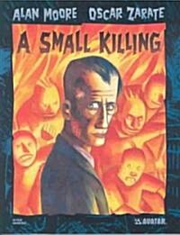 Alan Moores A Small Killing TP (Paperback)