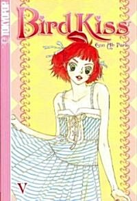 Bird Kiss 5 (Paperback)