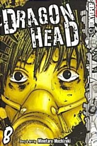 Dragon Head 8 (Paperback)