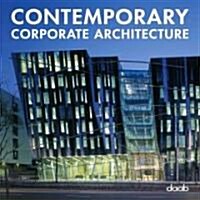 Contemporary Corporate Architecture (Hardcover, Multilingual)