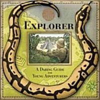 [중고] Explorer: A Daring Guide for Young Adventurers (Hardcover)