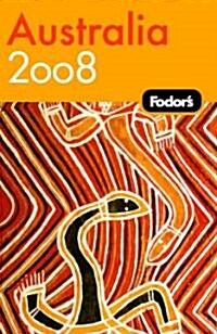 Fodors 2008 Australia (Paperback)