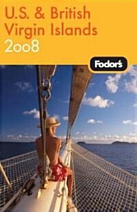 Fodors 2008 U.S. & British Virgin Islands (Paperback)