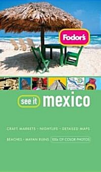 Fodors See It Mexico (Paperback, 2nd)