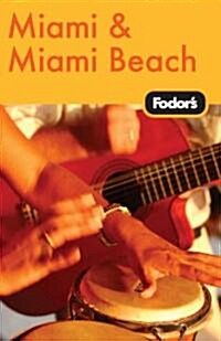 Fodors Miami & Miami Beach (Paperback, 6th)