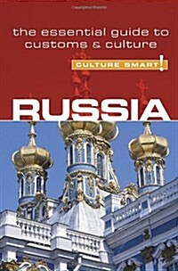 Russia - Culture Smart! : The Essential Guide to Customs & Culture (Paperback, Revised ed)