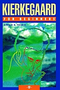 Kierkegaard for Beginners (Paperback, Reprint)