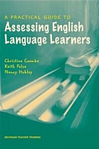 A Practical Guide to Assessing English Language Learners (Paperback)