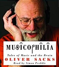 Musicophilia: Tales of Music and the Brain (Audio CD)