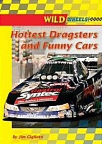 Hottest Dragsters and Funny Cars (Library)