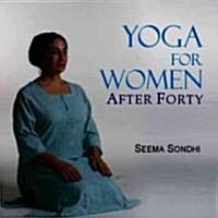 Yoga for Woman After Forty (Paperback)