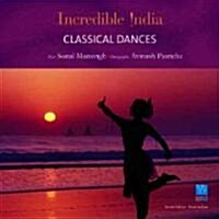 Classical Dances ? Incredible India (Paperback)