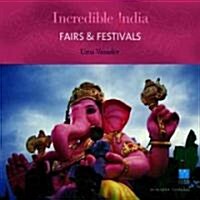 Fairs & Festivals (Incredible India) (Hardcover)