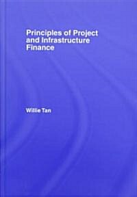 [중고] Principles of Project and Infrastructure Finance (Hardcover)