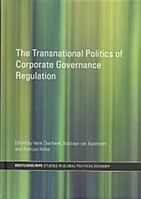 The Transnational Politics of Corporate Governance Regulation (Hardcover)