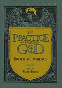 The Practice of the Presence of God: Being Conversations and Letters of Nicholas Hermann of Lorraine (Audio CD)