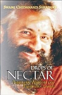 Drops of Nectar: Timeless Wisdom for Everyday Living (Paperback)