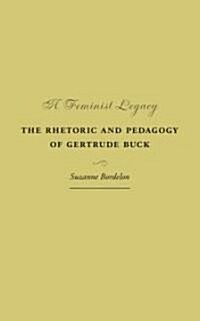 A Feminist Legacy (Hardcover)